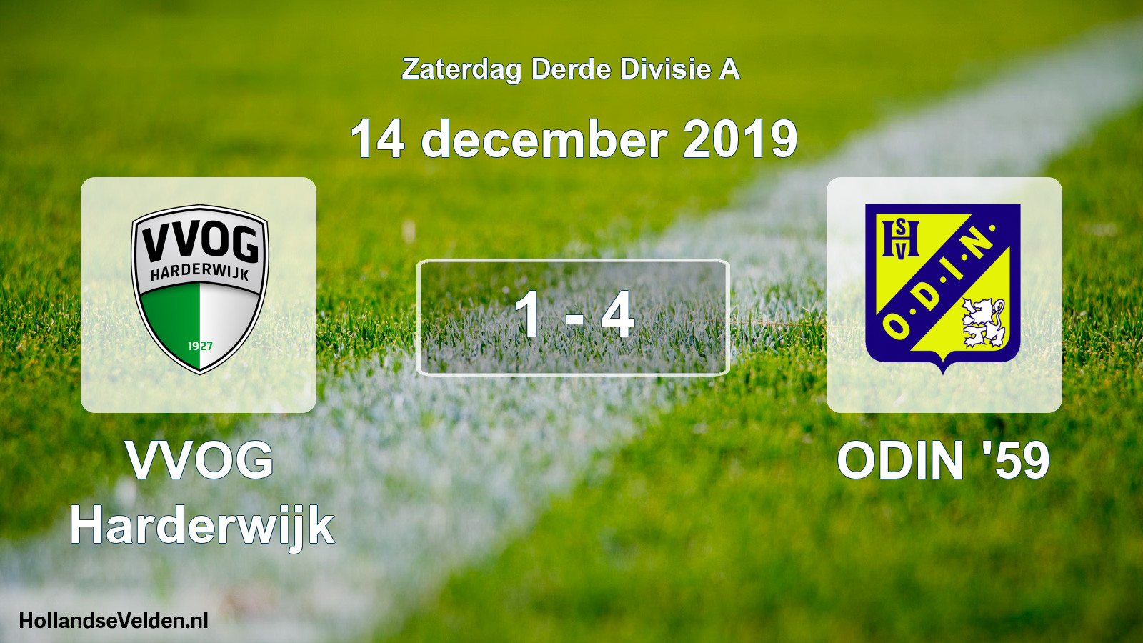 Total number of matches played: VVOG Harderwijk - ODIN '59 1 - 4 (14 December 2019)