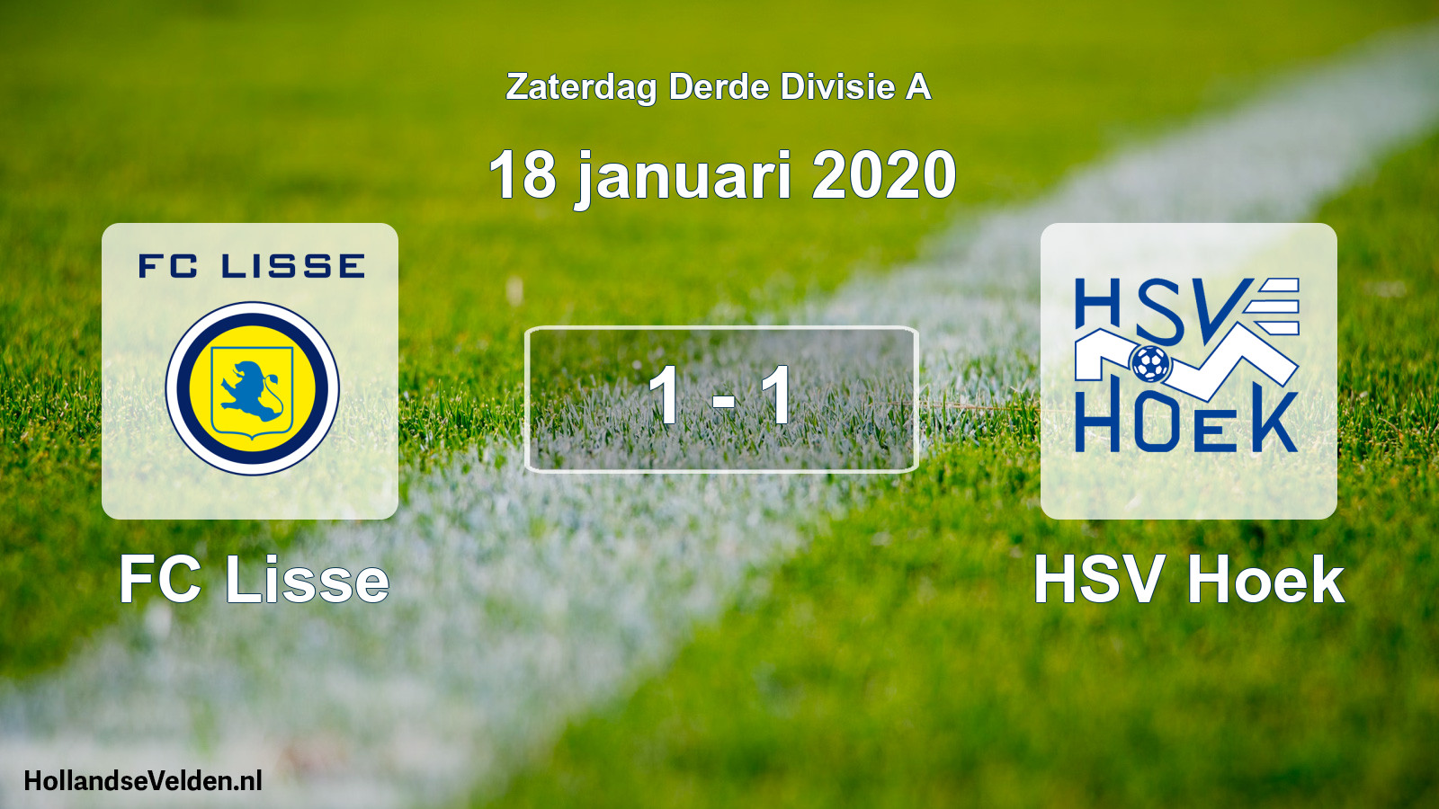 Total number of matches played: FC Lisse - HSV Hoek 1 - 1 (18 January 2020)