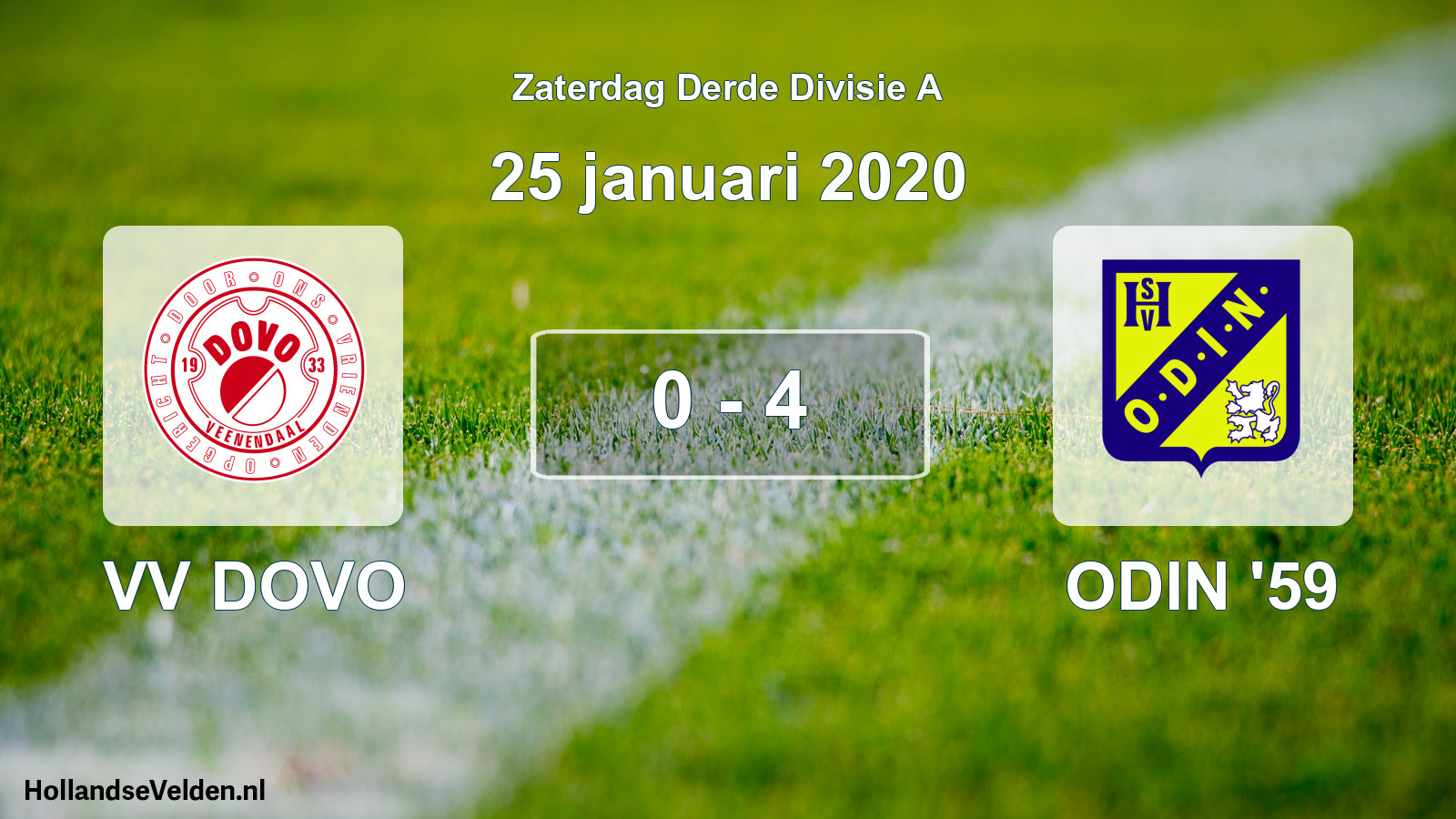 Total number of matches played: VV DOVO - ODIN '59 0 - 4 (25 January 2020)