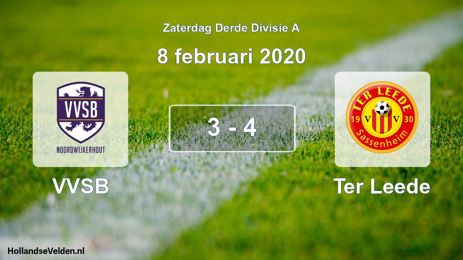 Total number of matches played: VVSB - Ter Leede 3 - 4 (8 February 2020)