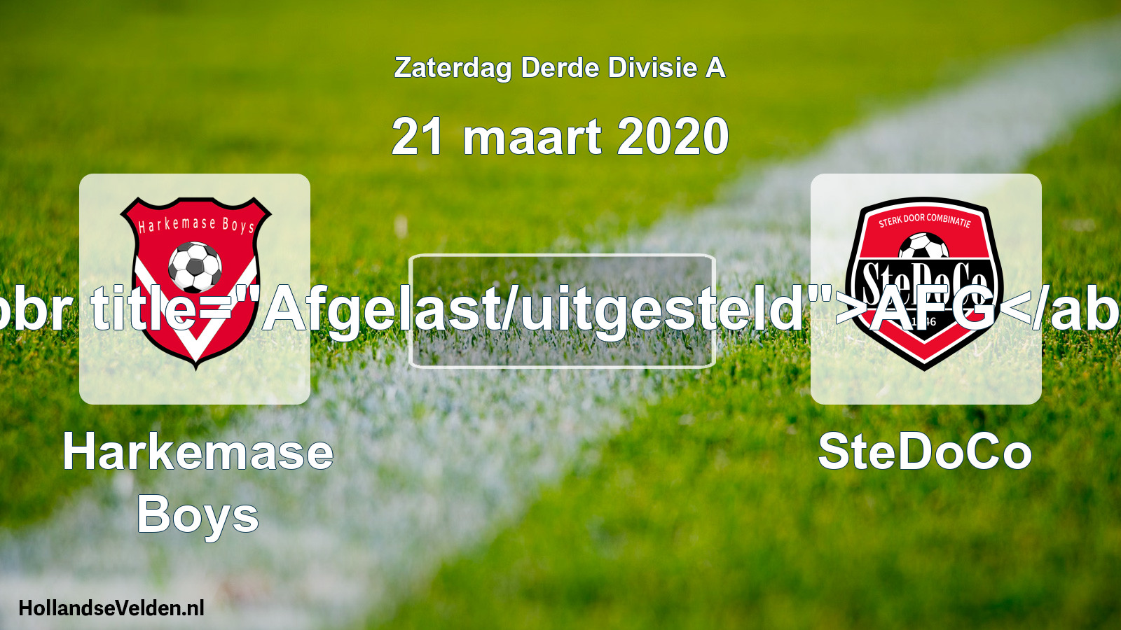 Scheduled Match: Harkemase Boys - SteDoCo (21 March 2020)