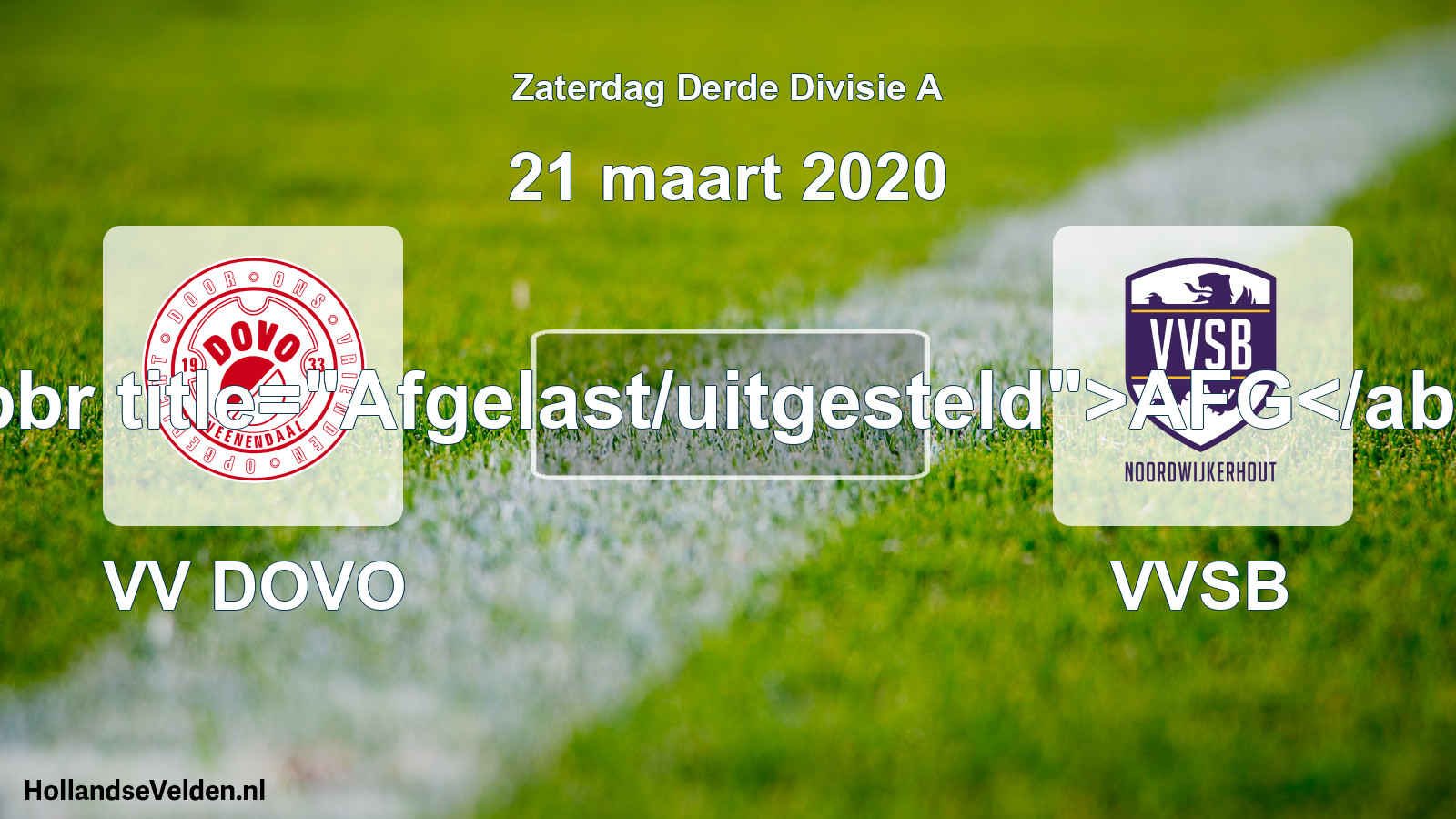 Scheduled Match: VV DOVO - VVSB (21 March 2020)