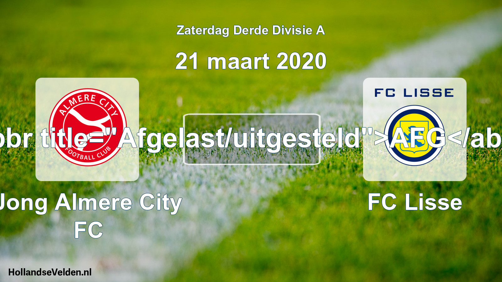 Scheduled Match: Jong Almere City FC - FC Lisse (21 March 2020)