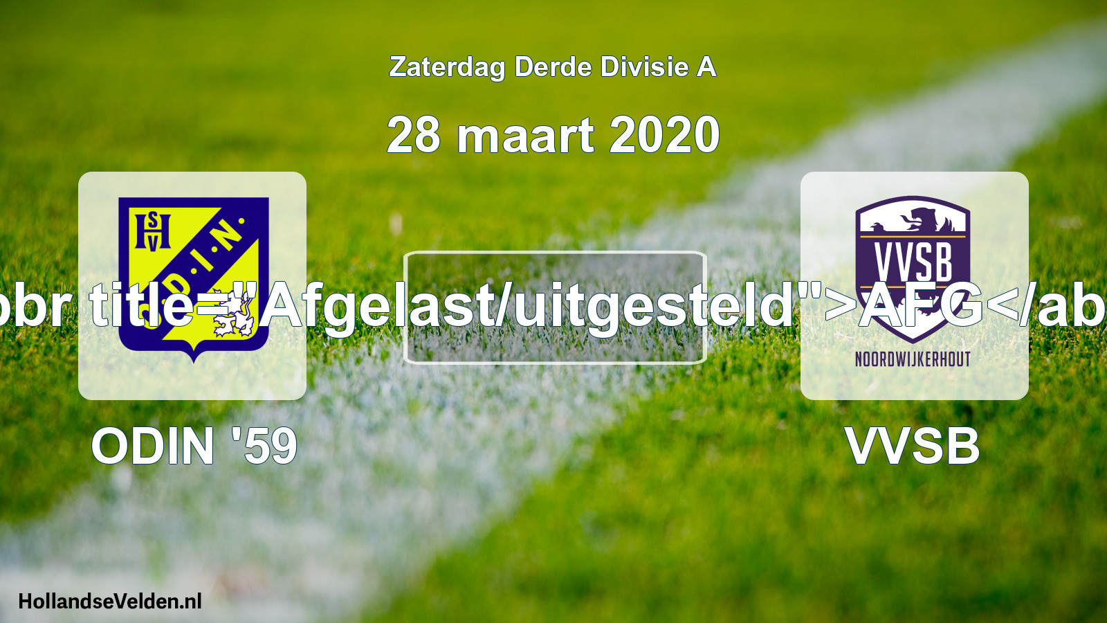 Scheduled Match: ODIN '59 - VVSB (28 March 2020)