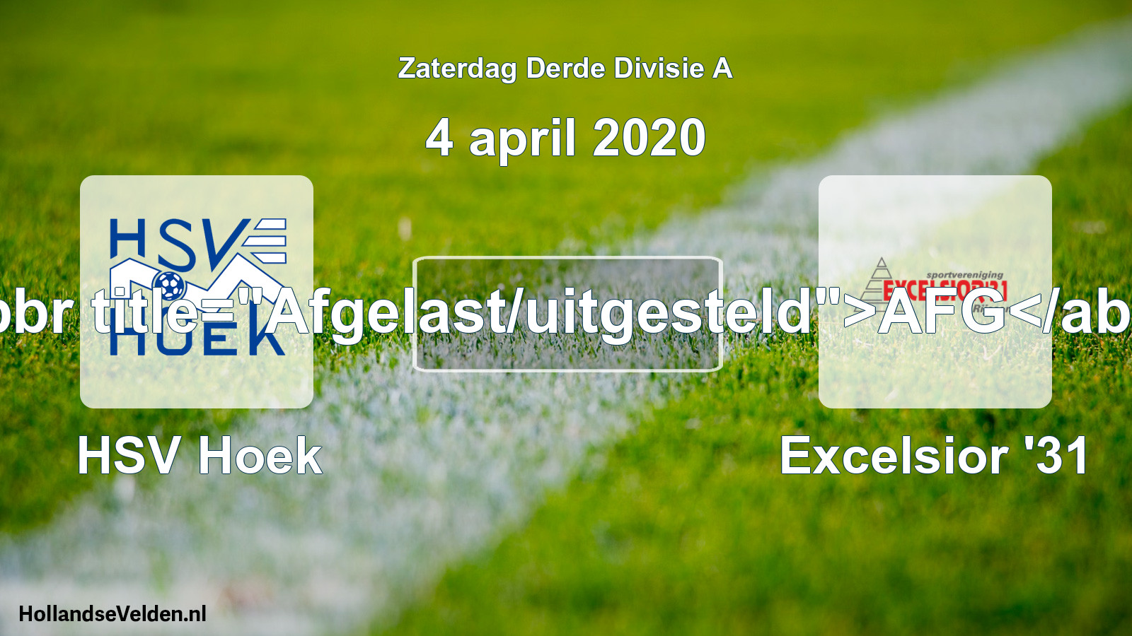 Scheduled Match: HSV Hoek - Excelsior '31 (4 April 2020)