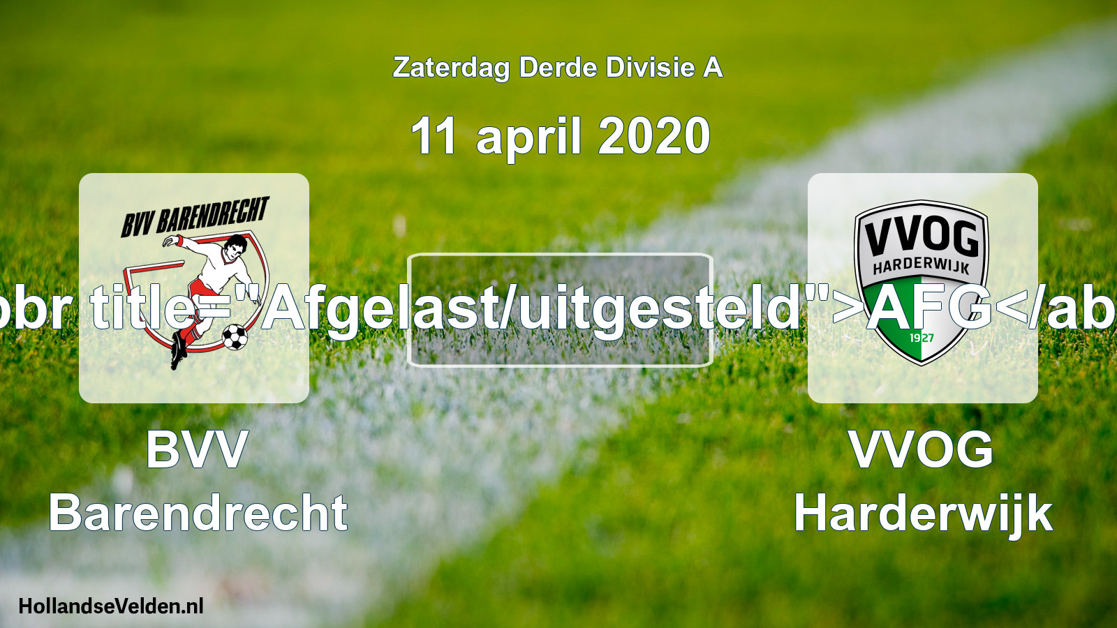 Scheduled Match: BVV Barendrecht - VVOG Harderwijk (11 April 2020)