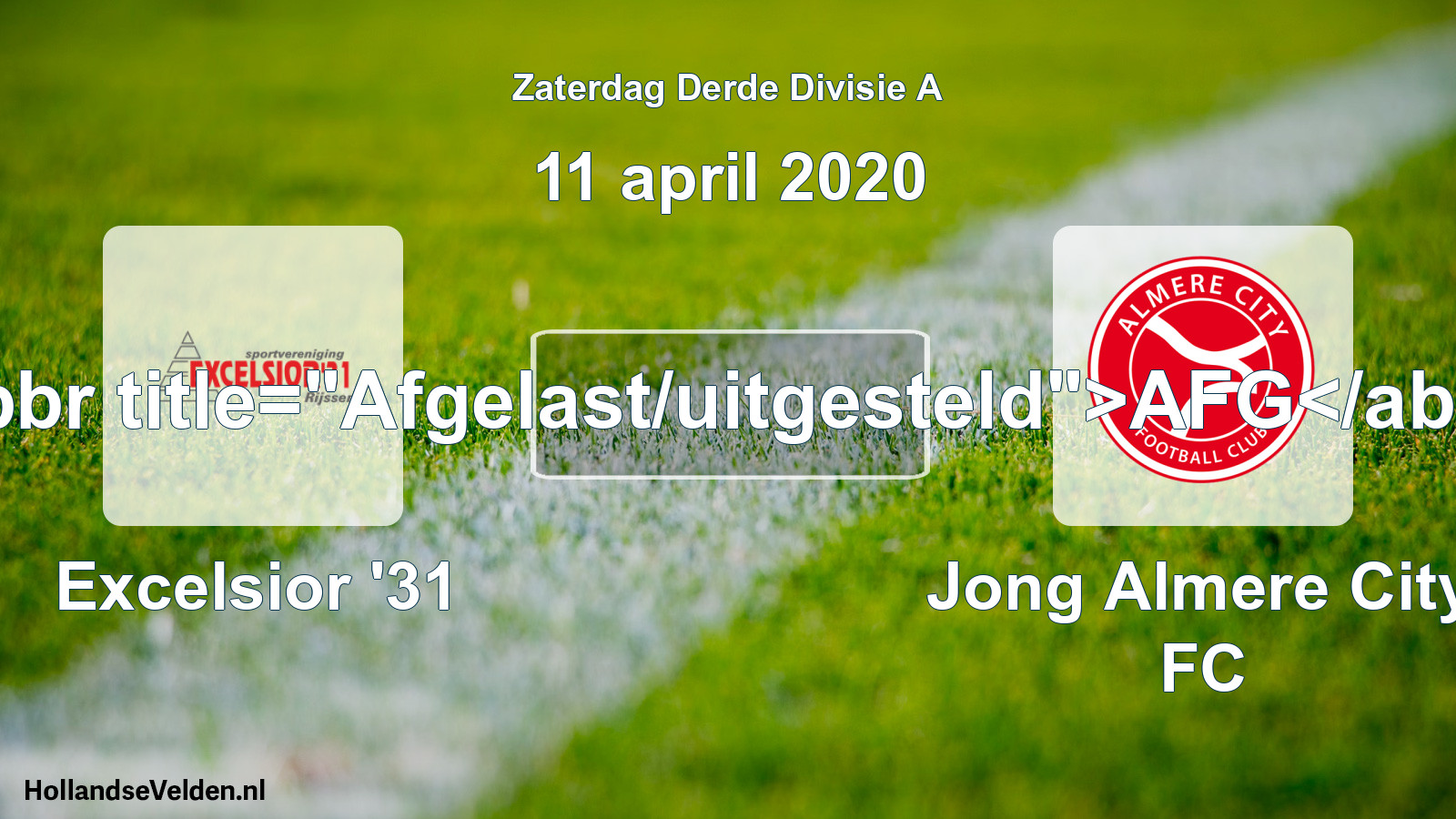 Scheduled Match: Excelsior '31 - Jong Almere City FC (11 April 2020)