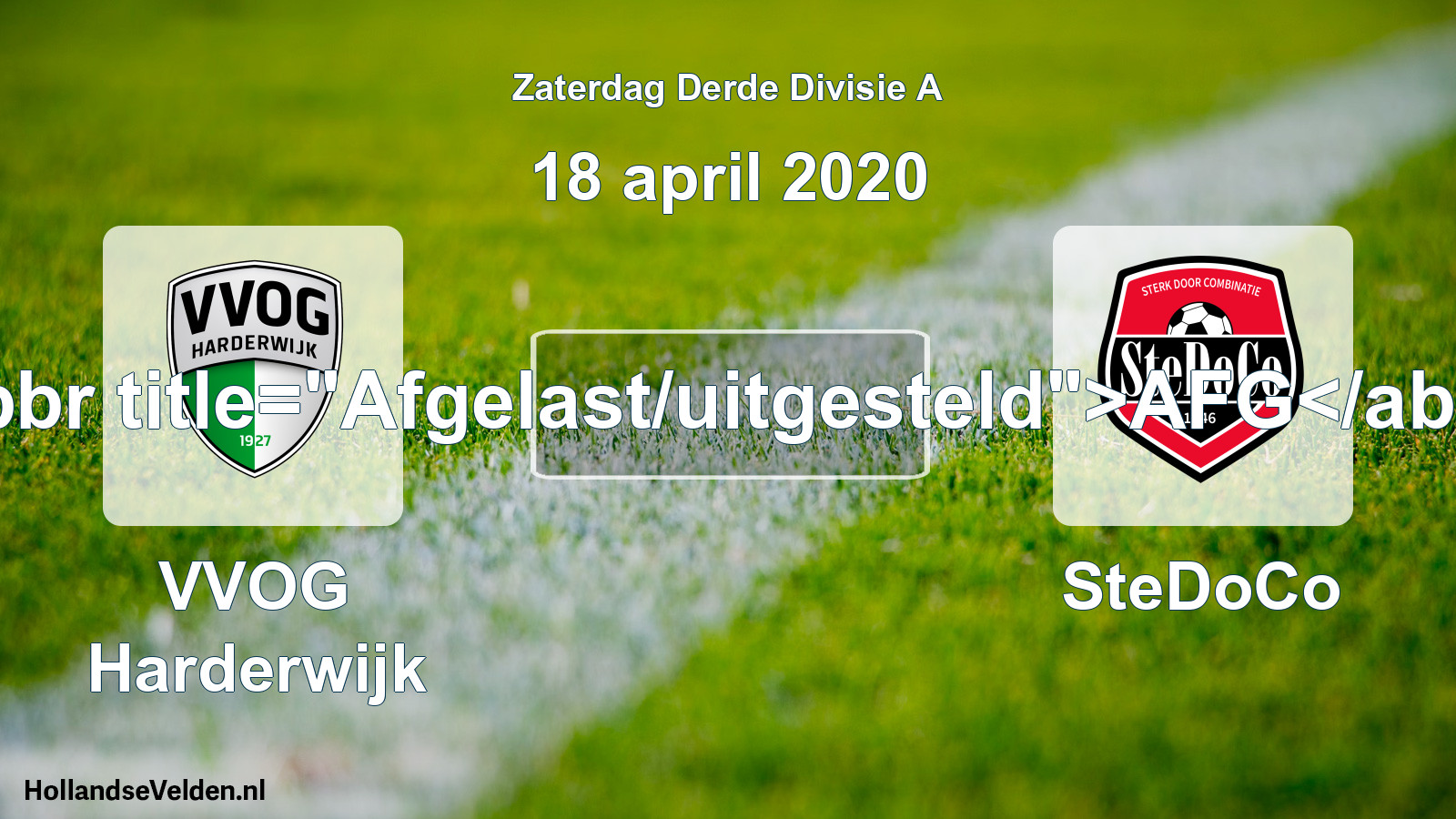 Scheduled Match: VVOG Harderwijk - SteDoCo (18 April 2020)