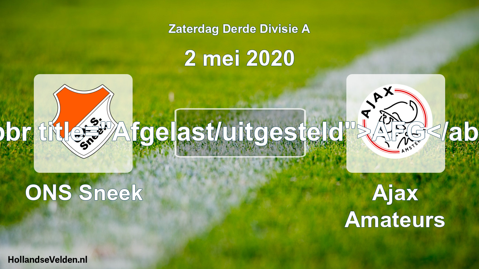 Scheduled Match: ONS Sneek - Ajax Amateurs (2 May 2020)