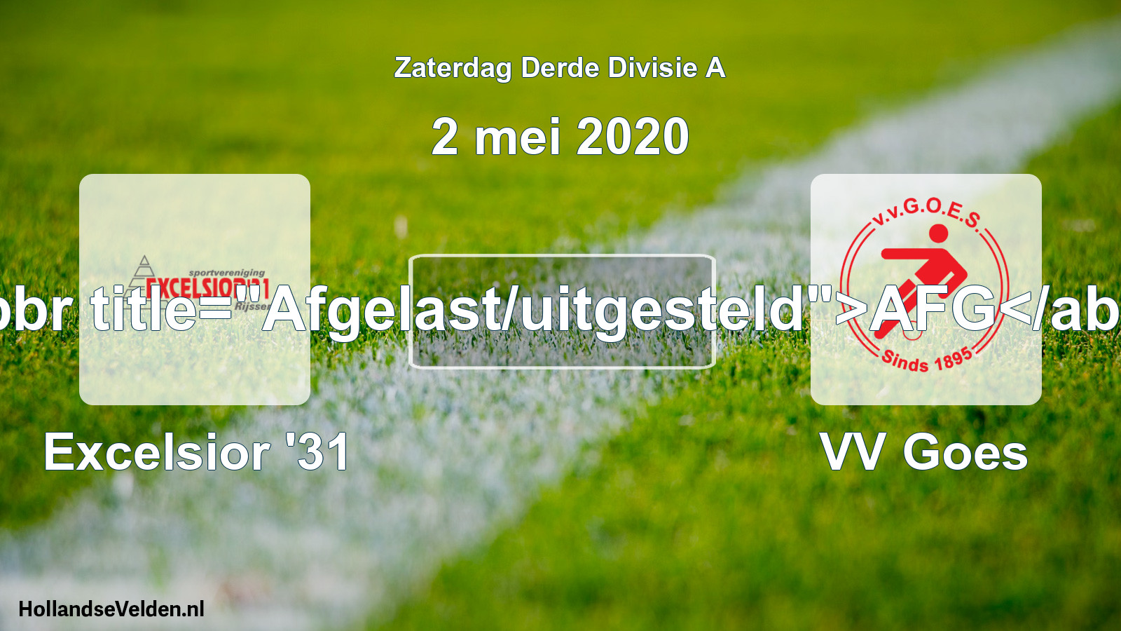 Scheduled Match: Excelsior '31 - VV Goes (2 May 2020)