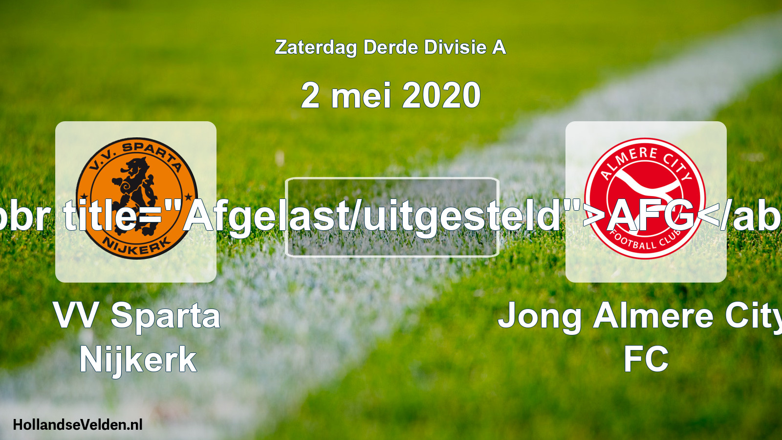 Scheduled Match: VV Sparta Nijkerk - Jong Almere City FC (2 May 2020)