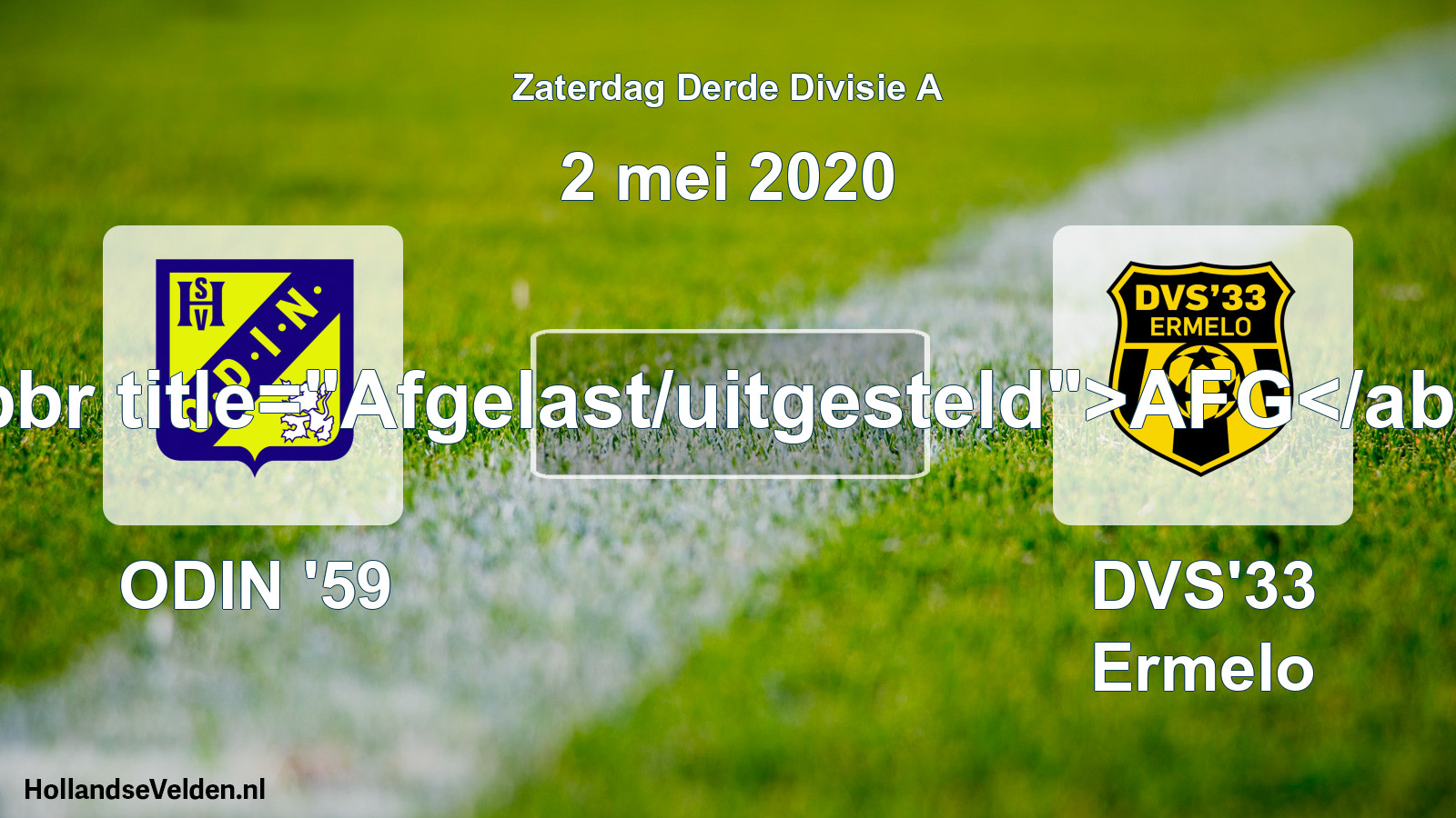 Scheduled Match: ODIN '59 - DVS'33 Ermelo (2 May 2020)