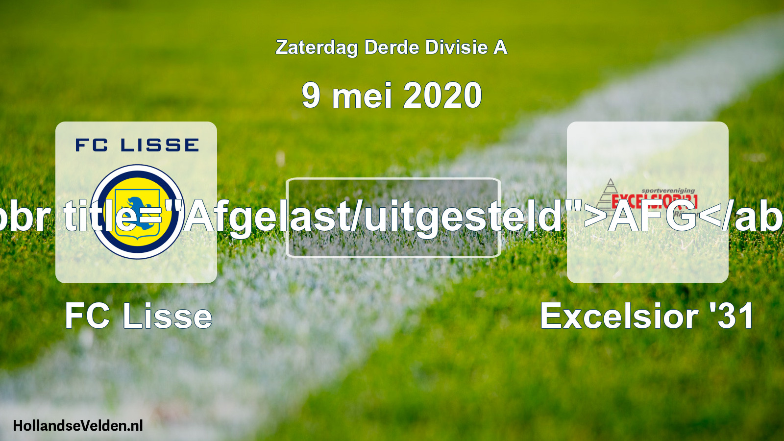 Scheduled Match: FC Lisse - Excelsior '31 (9 May 2020)