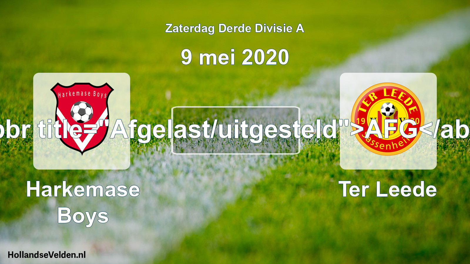 Scheduled Match: Harkemase Boys - Ter Leede (9 May 2020)