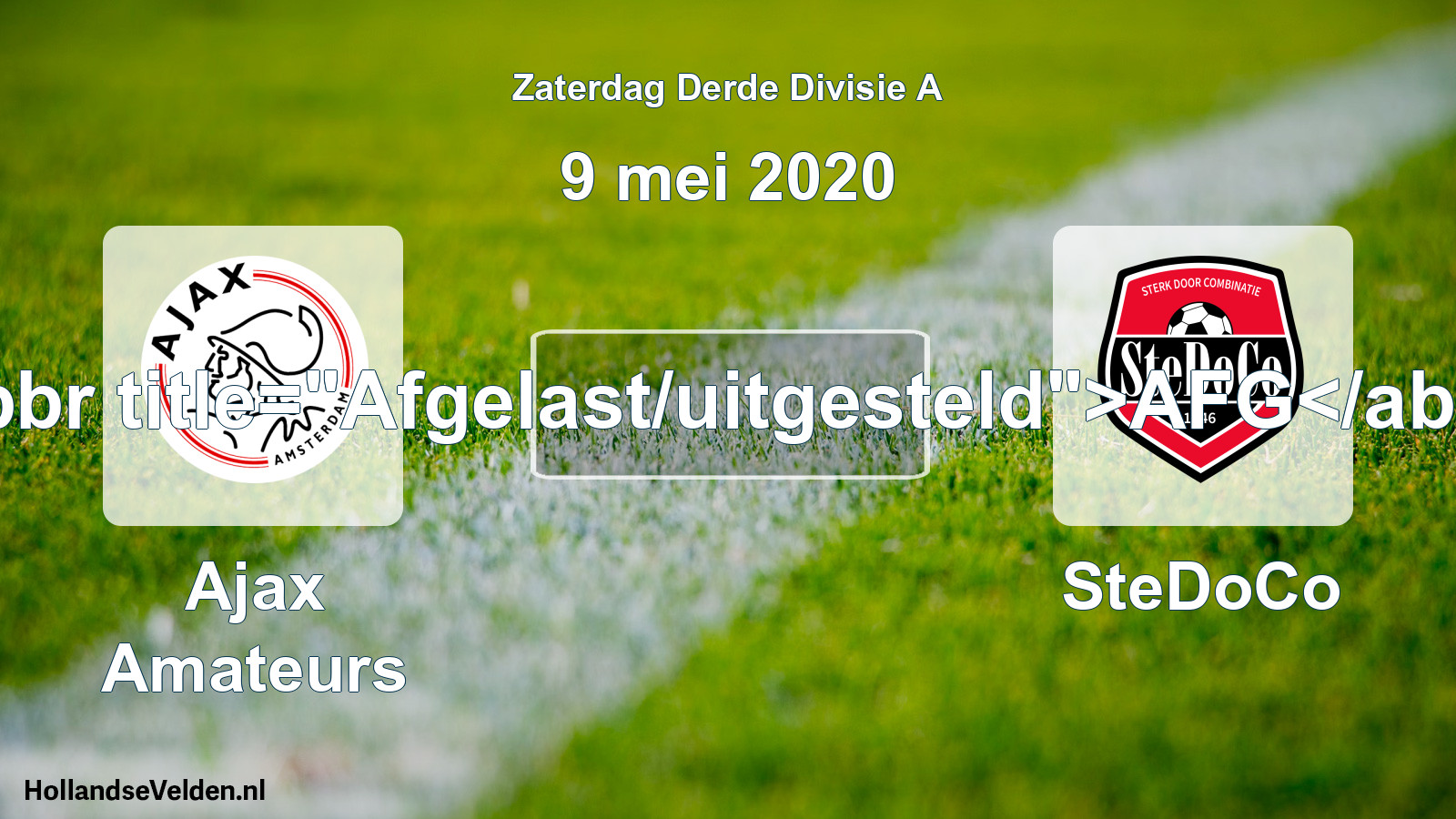 Scheduled Match: Ajax Amateurs - SteDoCo (9 May 2020)
