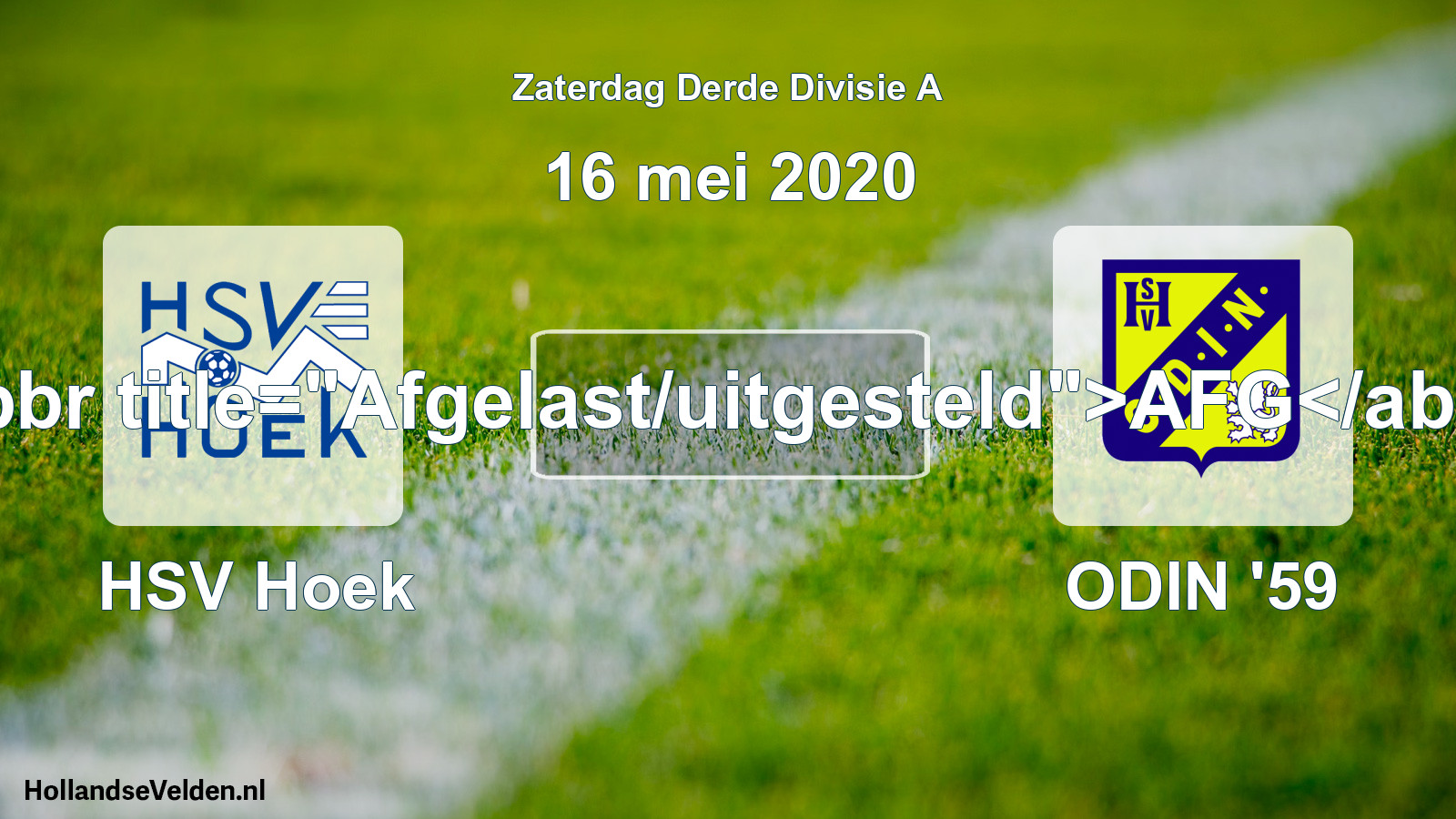 Scheduled Match: HSV Hoek - ODIN '59 (16 May 2020)