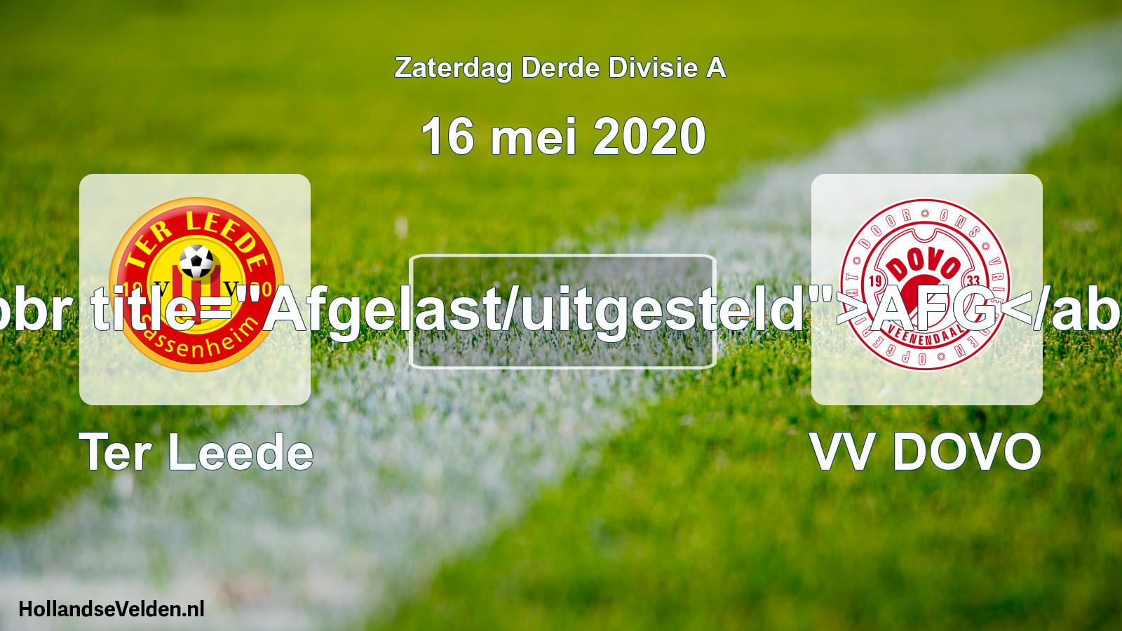 Scheduled Match: Ter Leede - VV DOVO (16 May 2020)
