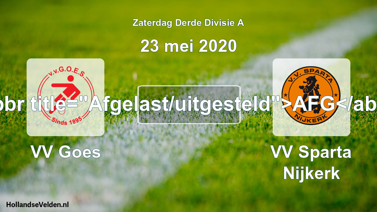 Scheduled Match: VV Goes - VV Sparta Nijkerk (23 May 2020)