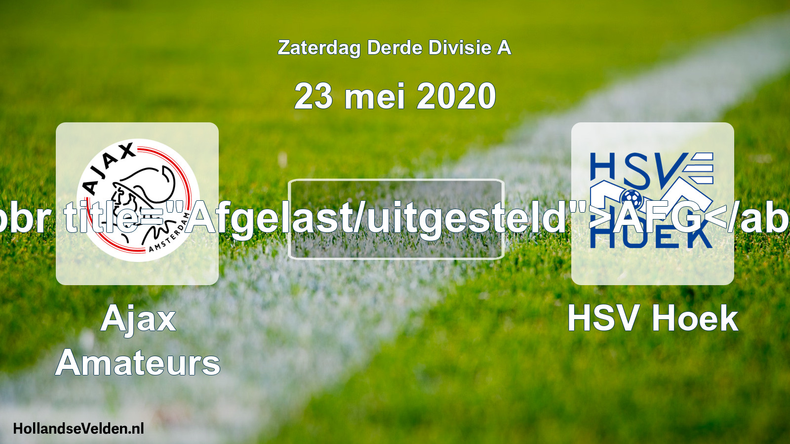 Scheduled Match: Ajax Amateurs - HSV Hoek (23 May 2020)