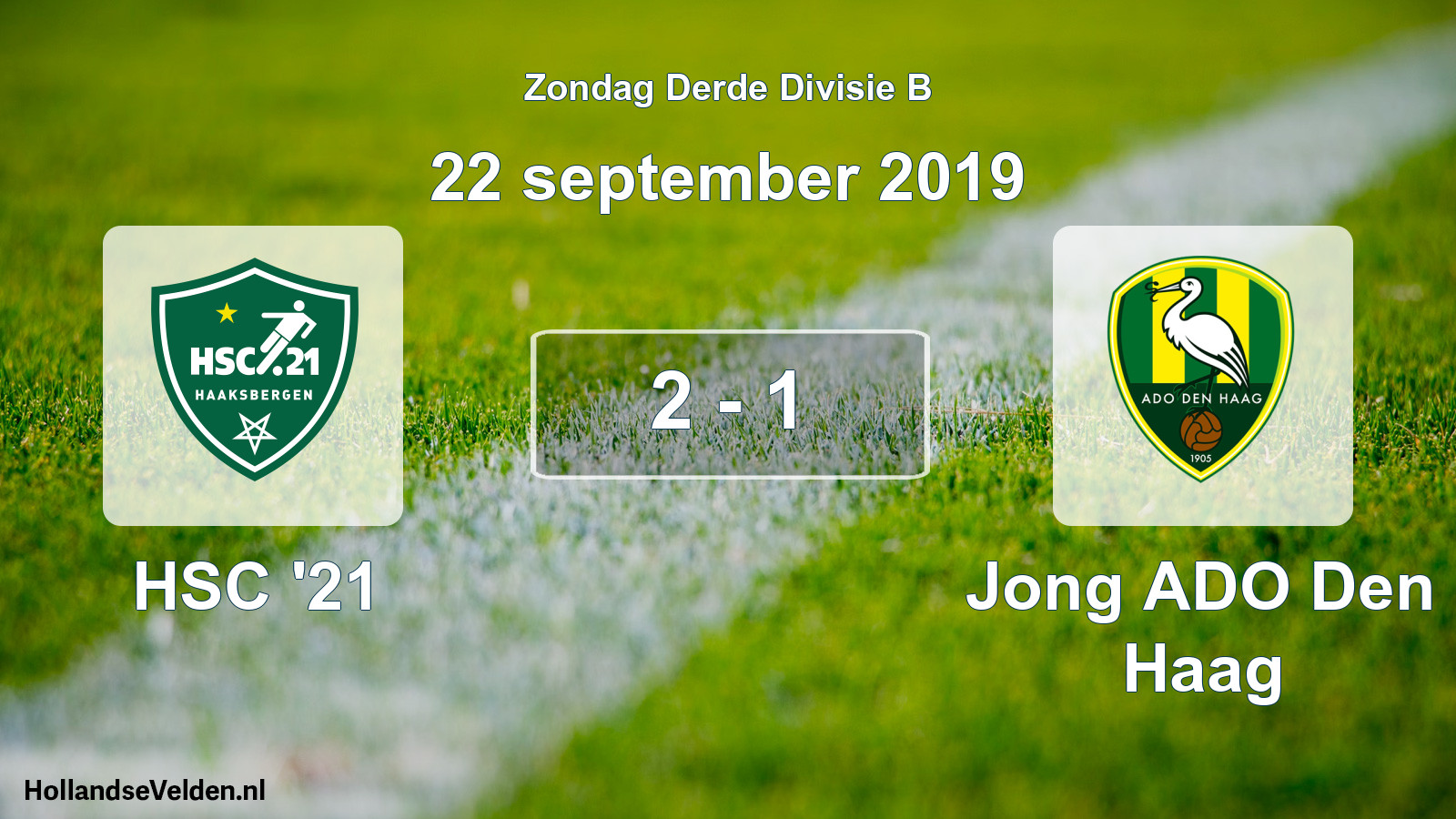 Total number of matches played: HSC '21 - Jong ADO Den Haag 2 - 1 (22 September 2019)