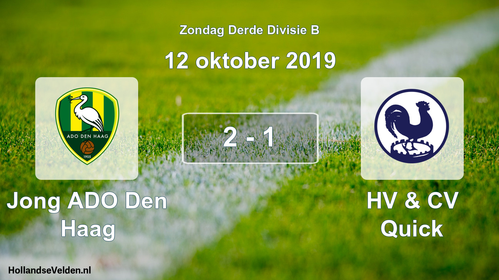 Total number of matches played: Jong ADO Den Haag - HV & CV Quick 2 - 1 (12 October 2019)