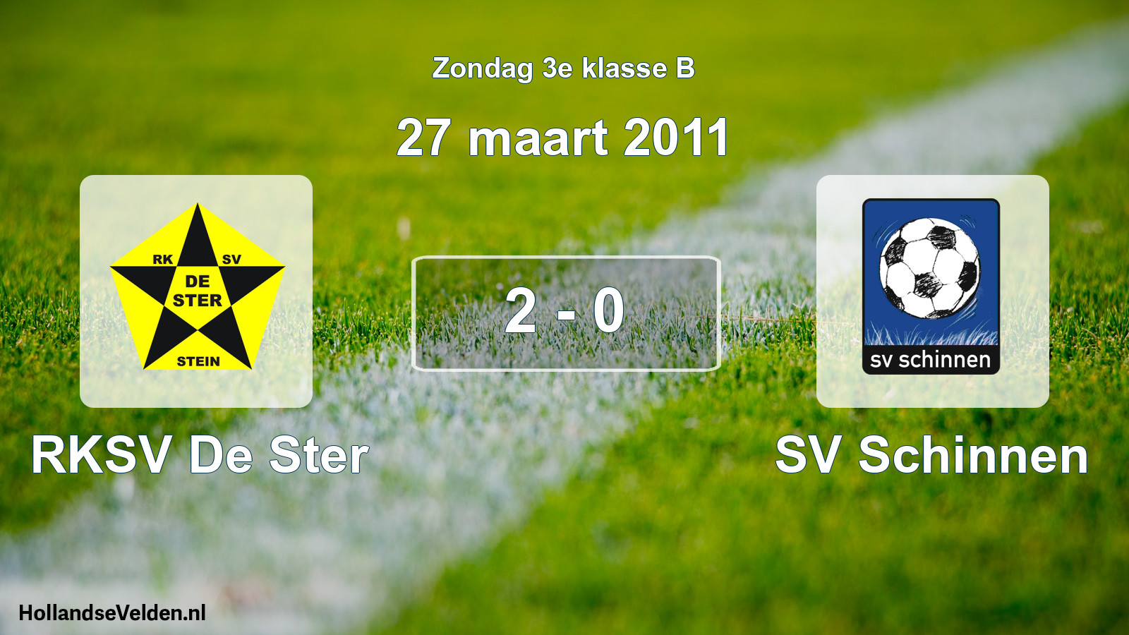Total number of matches played: RKSV De Ster - SV Schinnen 2 - 0 (27 March 2011)