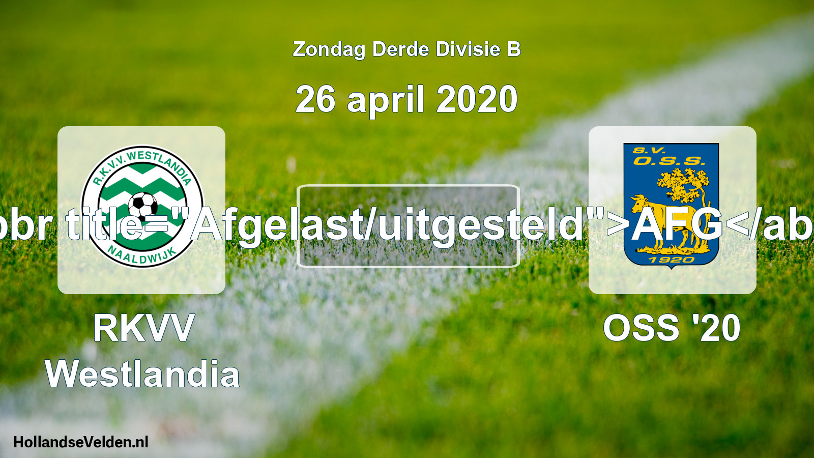 Scheduled Match: RKVV Westlandia - OSS '20 (26 April 2020)