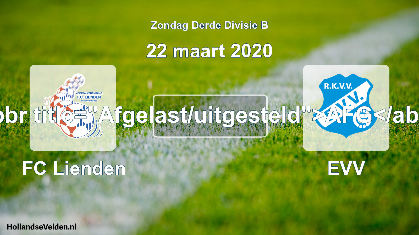 Scheduled Match: FC Lienden - EVV (22 March 2020)
