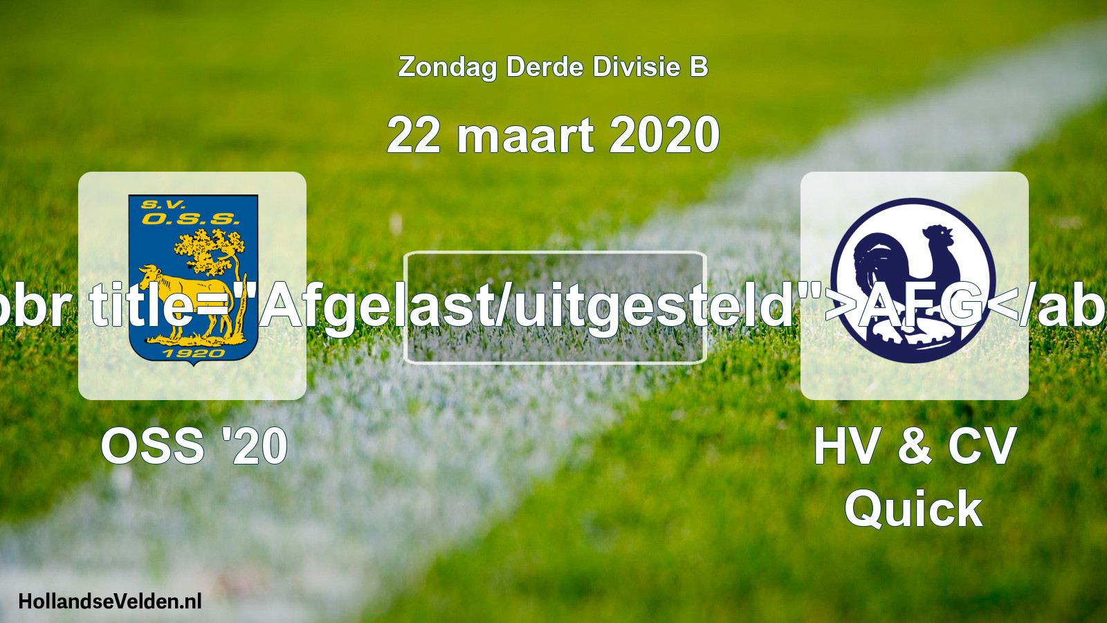 Scheduled Match: OSS '20 - HV & CV Quick (22 March 2020)