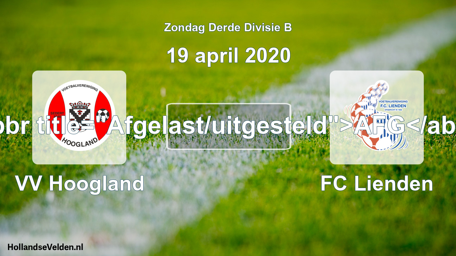 Scheduled Match: VV Hoogland - FC Lienden (19 April 2020)
