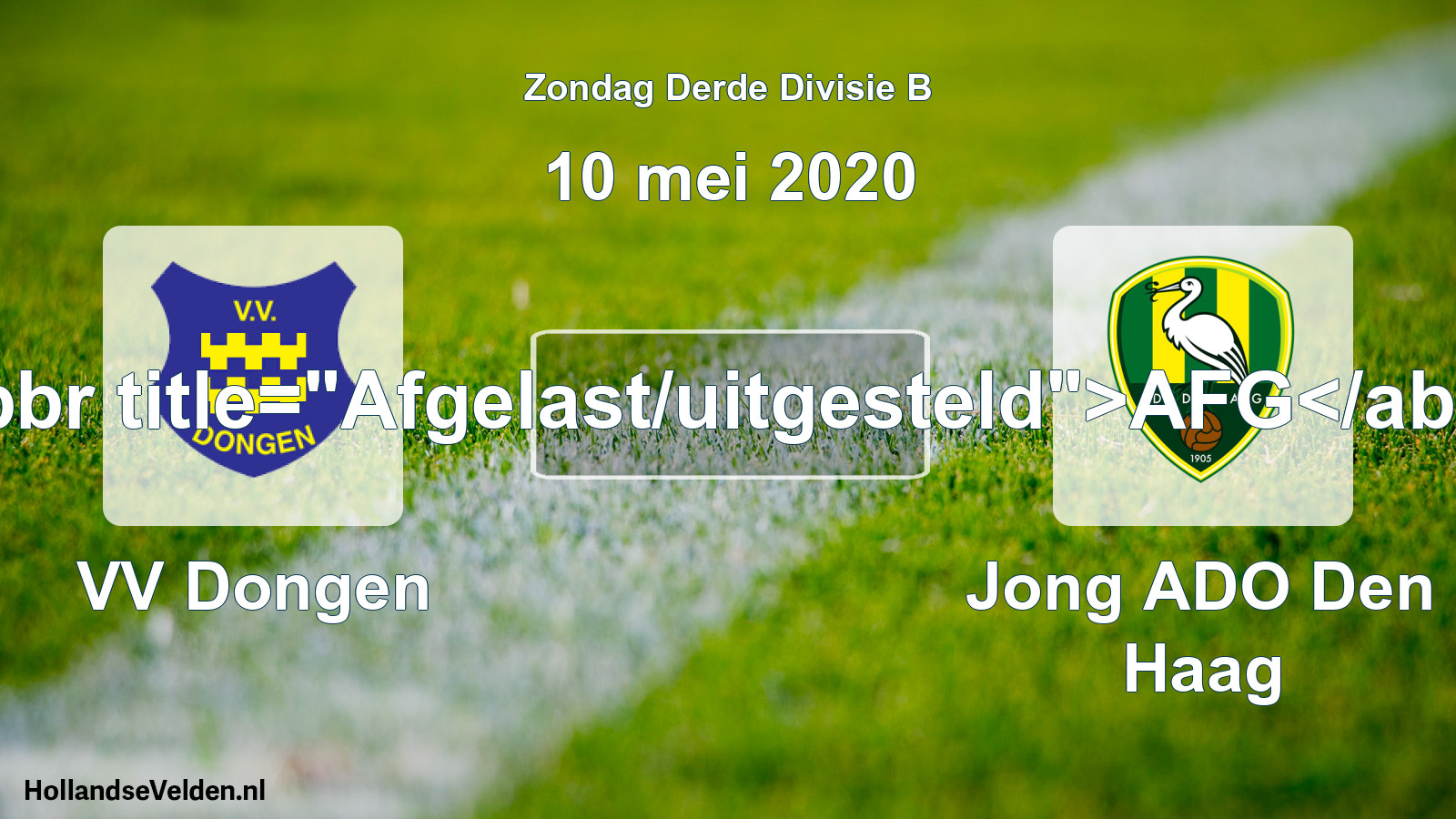 Scheduled Match: VV Dongen - Jong ADO Den Haag (10 May 2020)