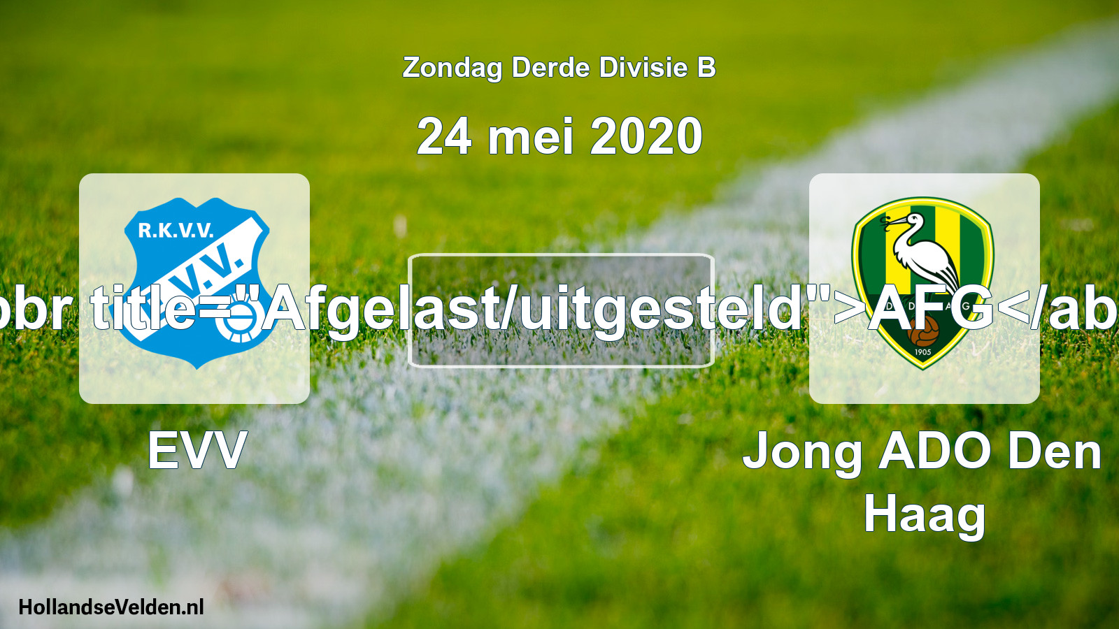Scheduled Match: EVV - Jong ADO Den Haag (24 May 2020)
