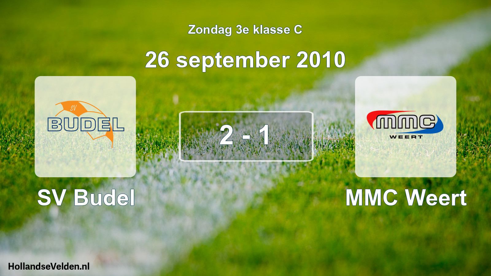 Total number of matches played: SV Budel - MMC Weert 2 - 1 (26 September 2010)