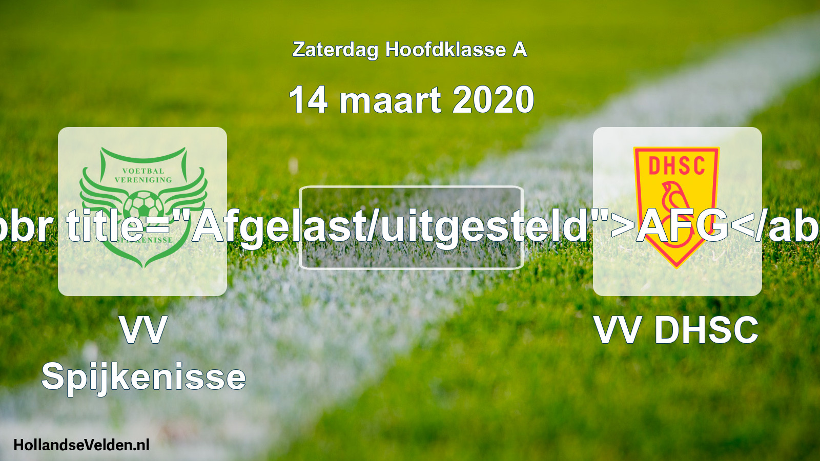 Scheduled Match: VV Spijkenisse - VV DHSC (14 March 2020)