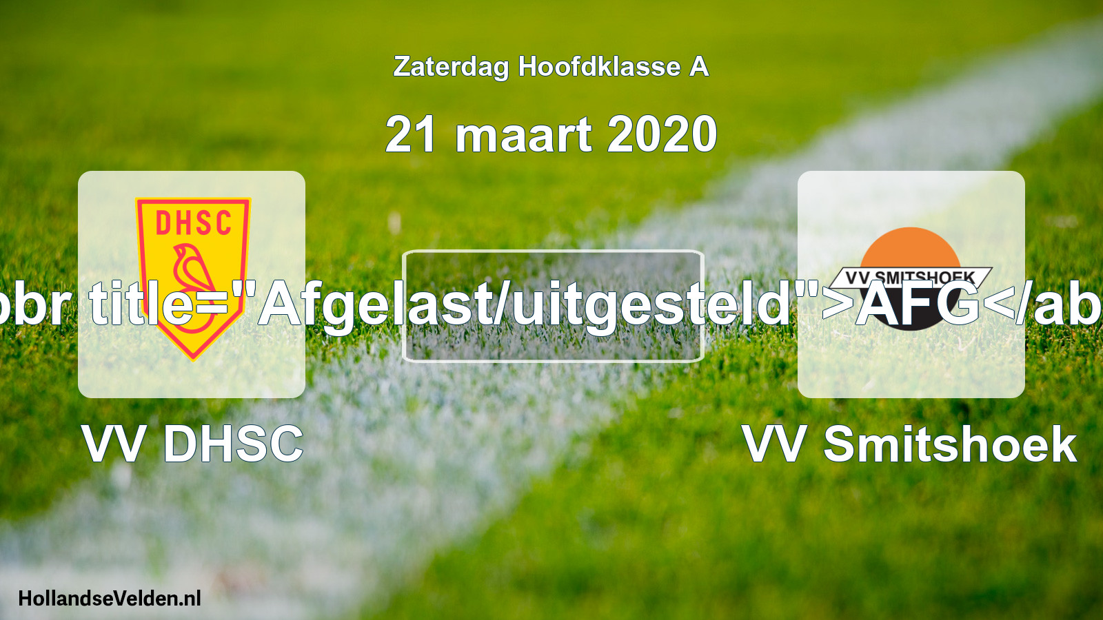 Scheduled Match: VV DHSC - VV Smitshoek (21 March 2020)