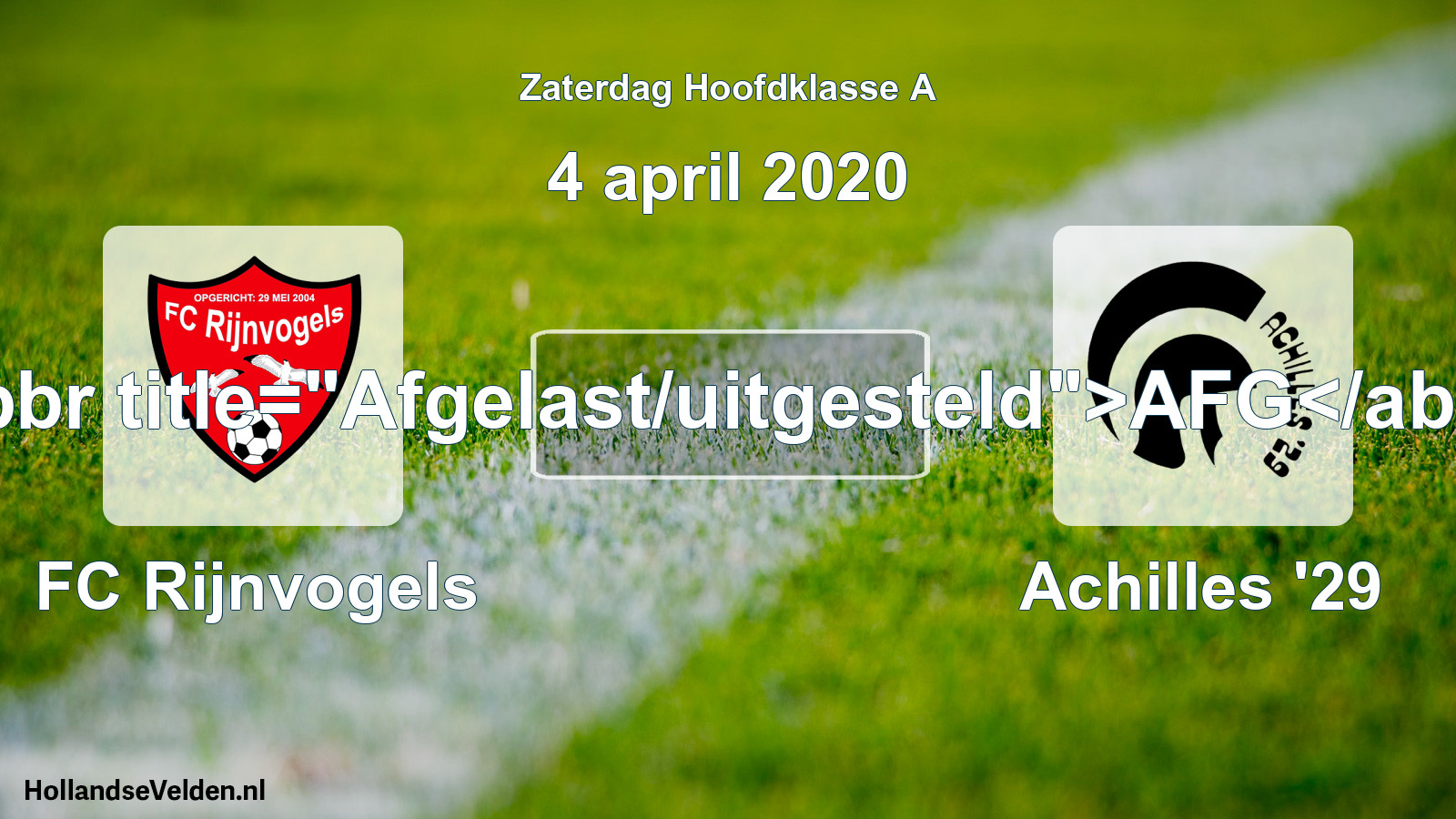 Scheduled Match: FC Rijnvogels - Achilles '29 (4 April 2020)