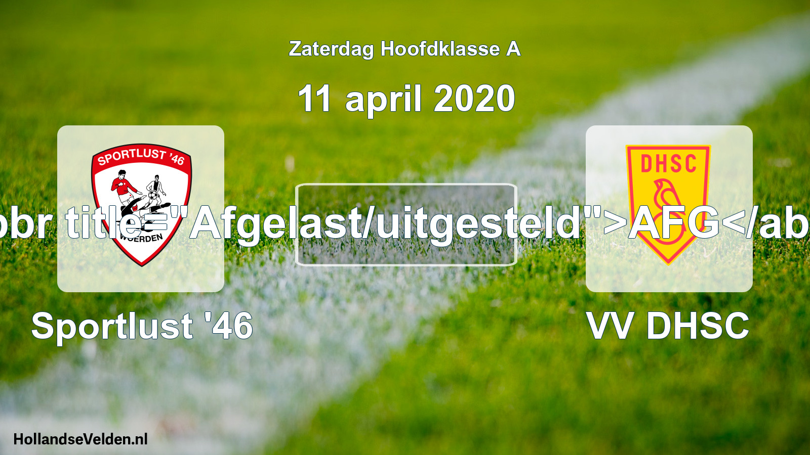 Scheduled Match: Sportlust '46 - VV DHSC (11 April 2020)