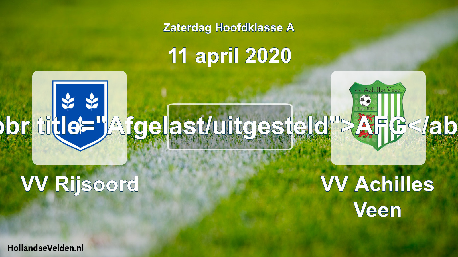Scheduled Match: VV Rijsoord - VV Achilles Veen (11 April 2020)