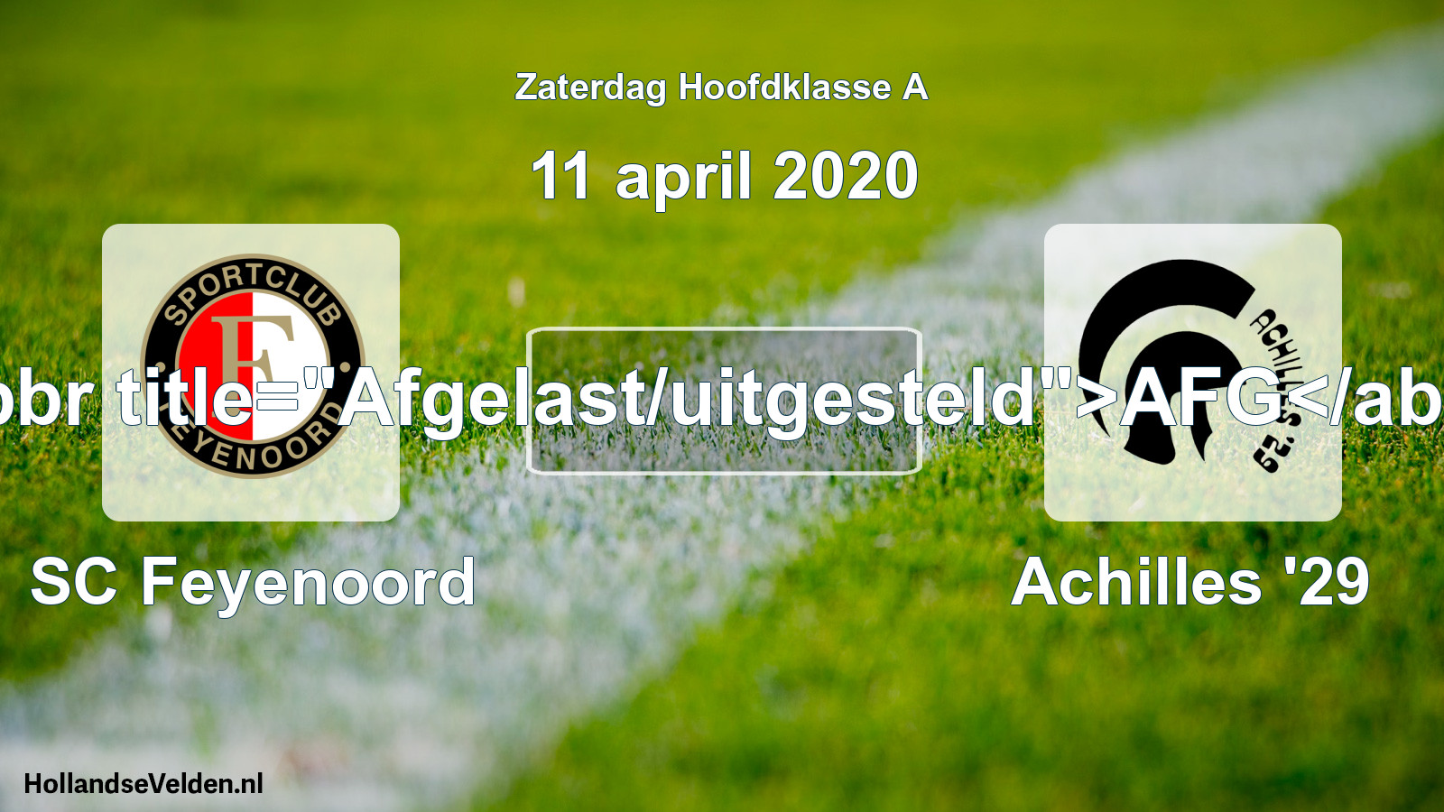 Scheduled Match: SC Feyenoord - Achilles '29 (11 April 2020)