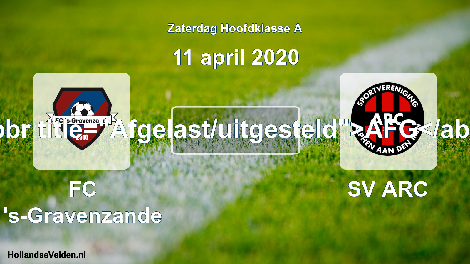 Scheduled Match: FC 's-Gravenzande - SV ARC (11 April 2020)