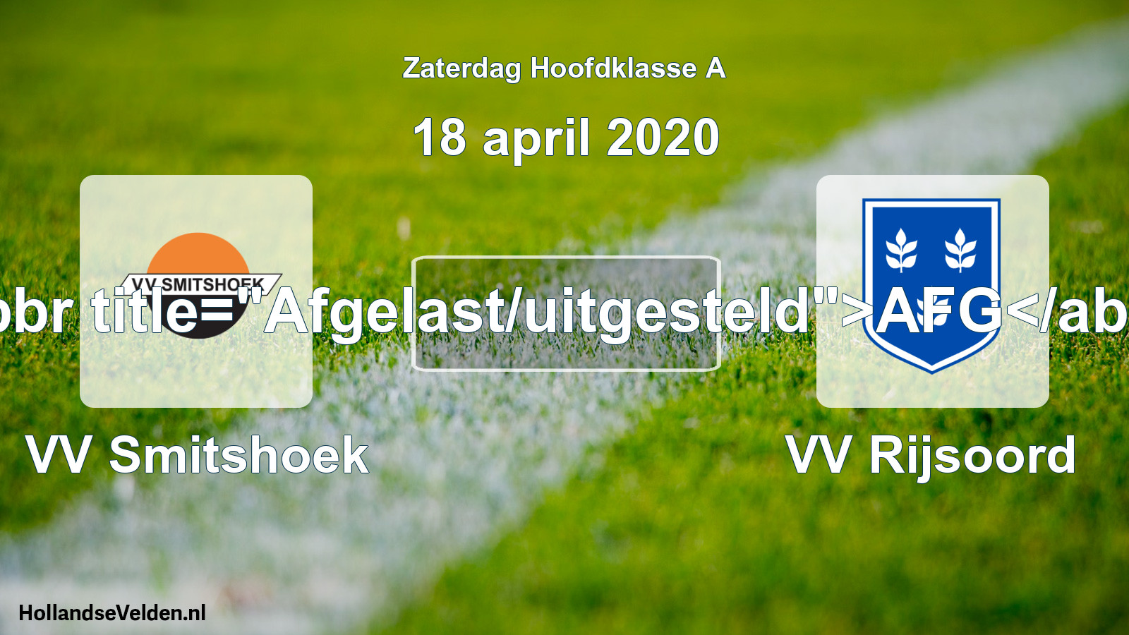 Scheduled Match: VV Smitshoek - VV Rijsoord (18 April 2020)
