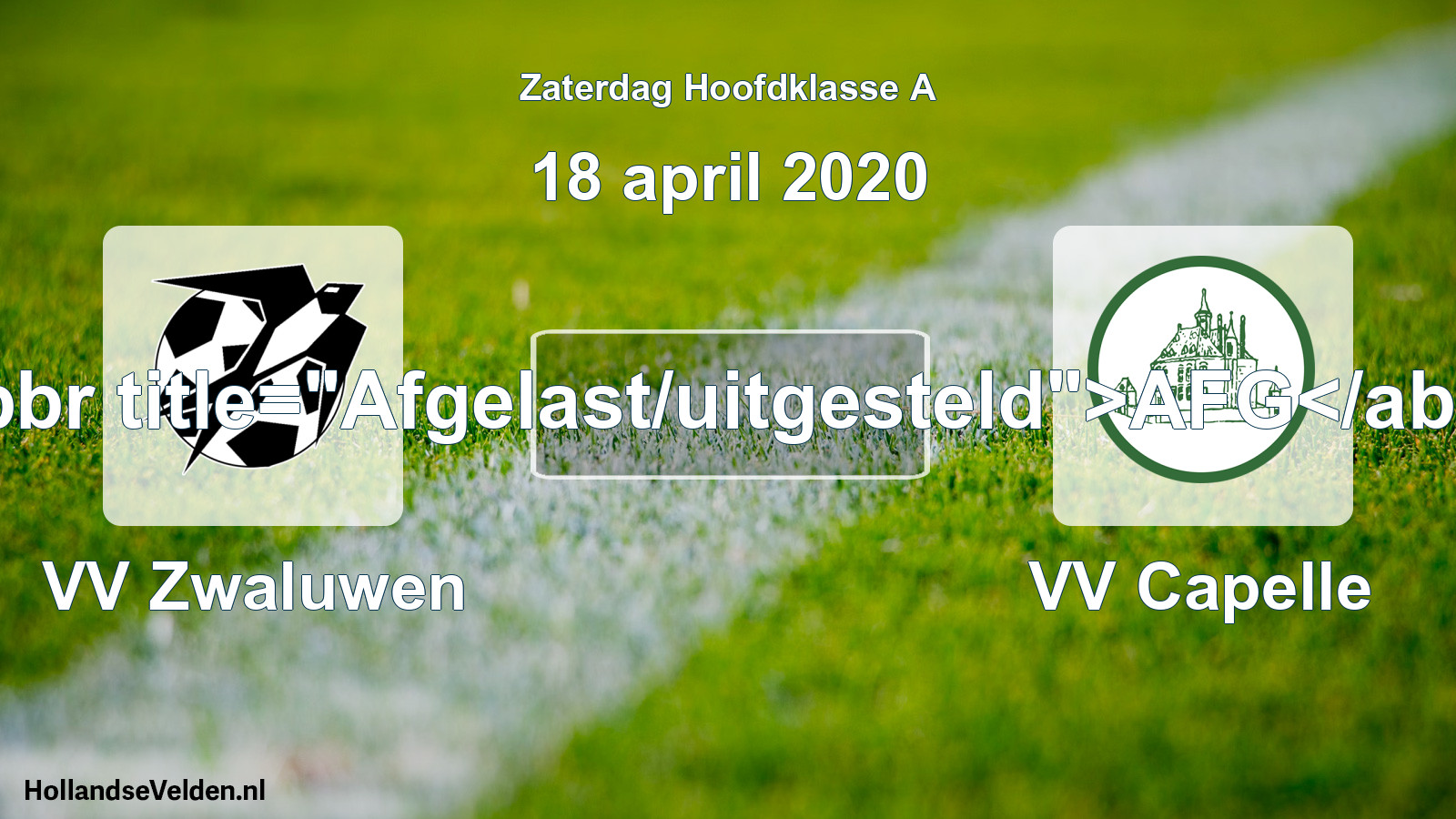 Scheduled Match: VV Zwaluwen - VV Capelle (18 April 2020)