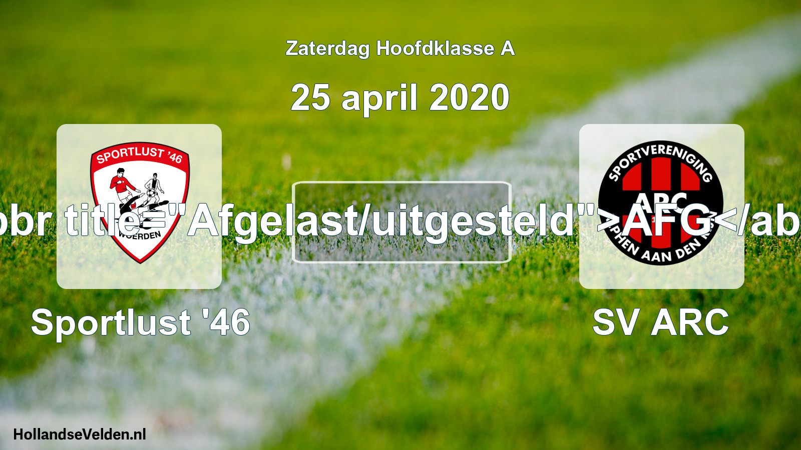 Scheduled Match: Sportlust '46 - SV ARC (25 April 2020)