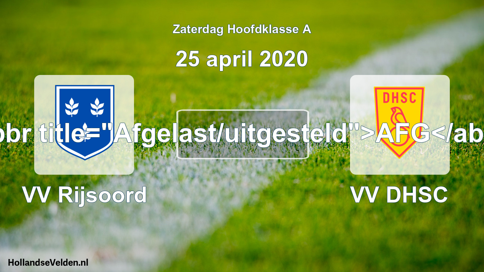 Scheduled Match: VV Rijsoord - VV DHSC (25 April 2020)
