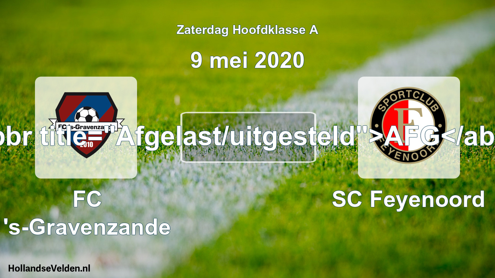 Scheduled Match: FC 's-Gravenzande - SC Feyenoord (9 May 2020)