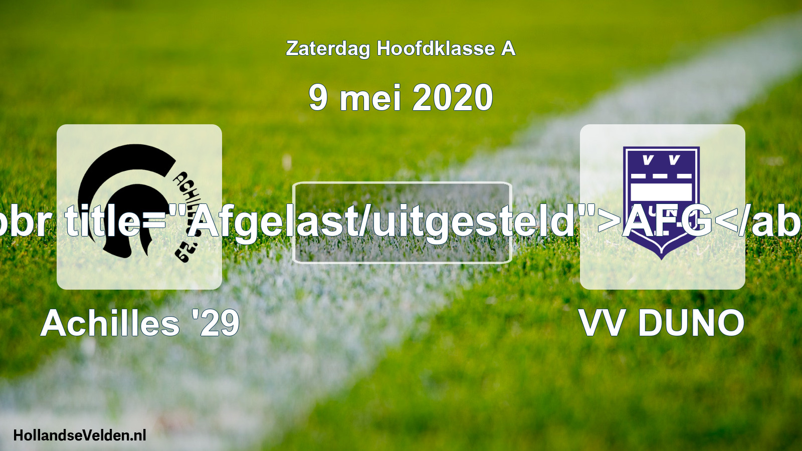 Scheduled Match: Achilles '29 - VV DUNO (9 May 2020)