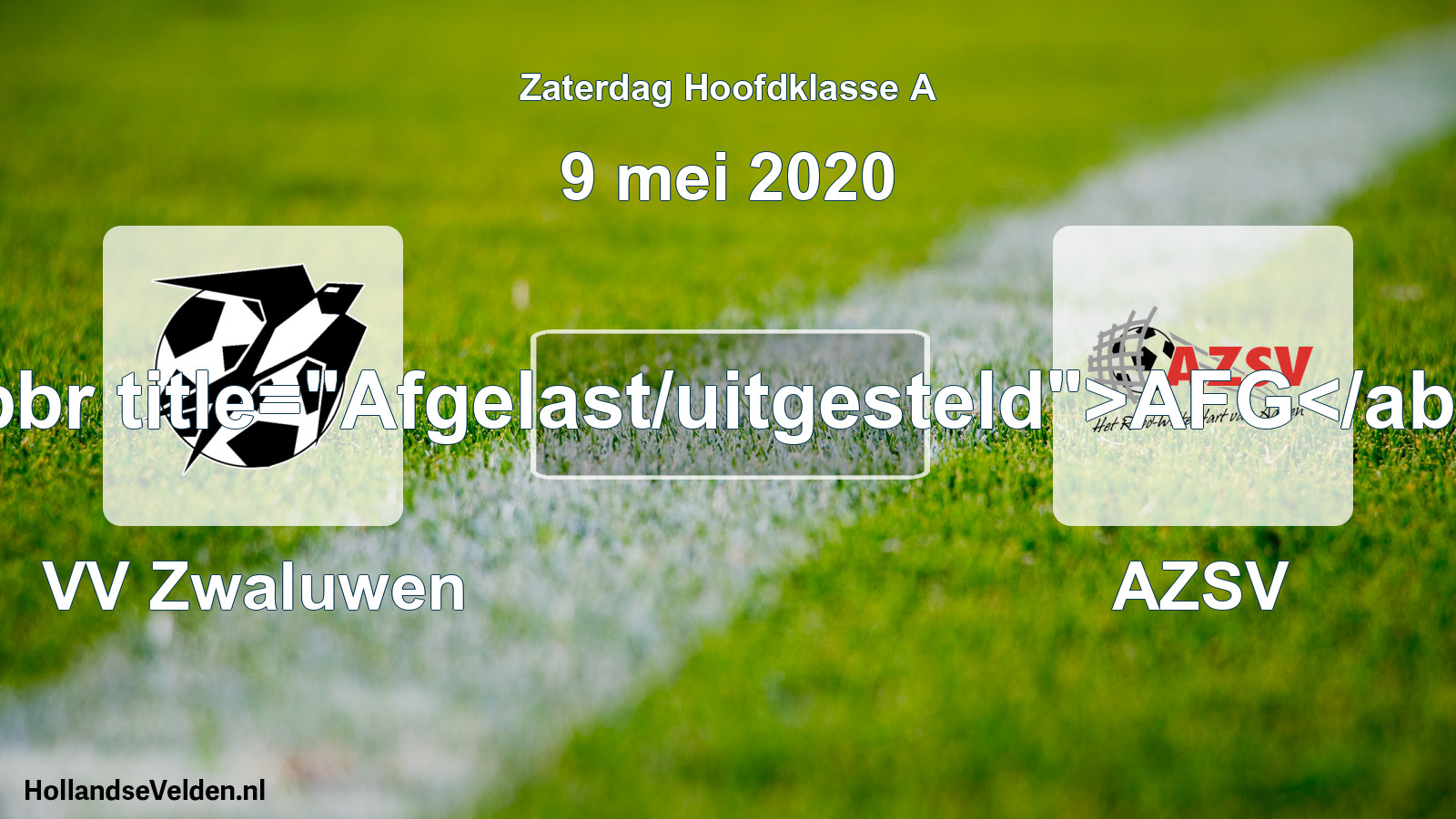 Scheduled Match: VV Zwaluwen - AZSV (9 May 2020)
