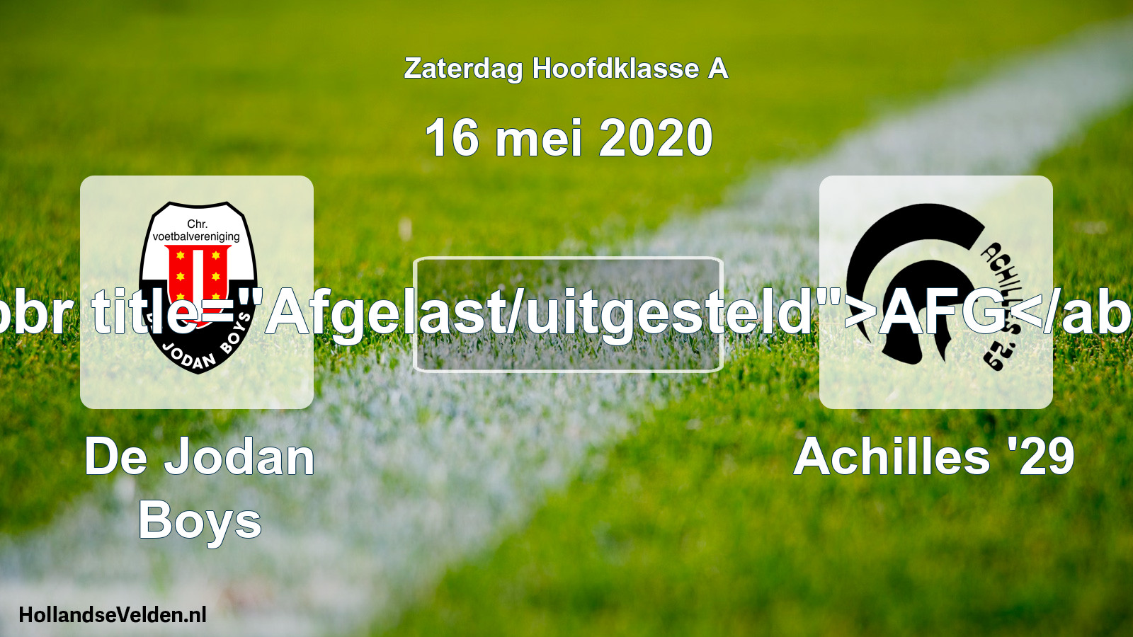 Scheduled Match: De Jodan Boys - Achilles '29 (16 May 2020)