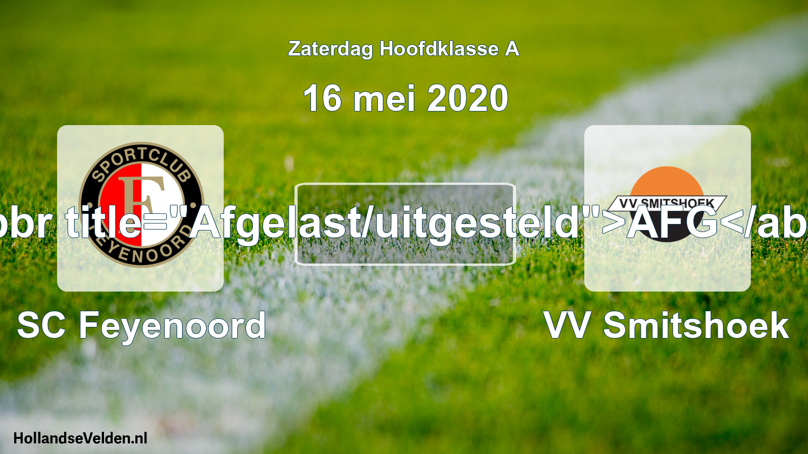 Scheduled Match: SC Feyenoord - VV Smitshoek (16 May 2020)