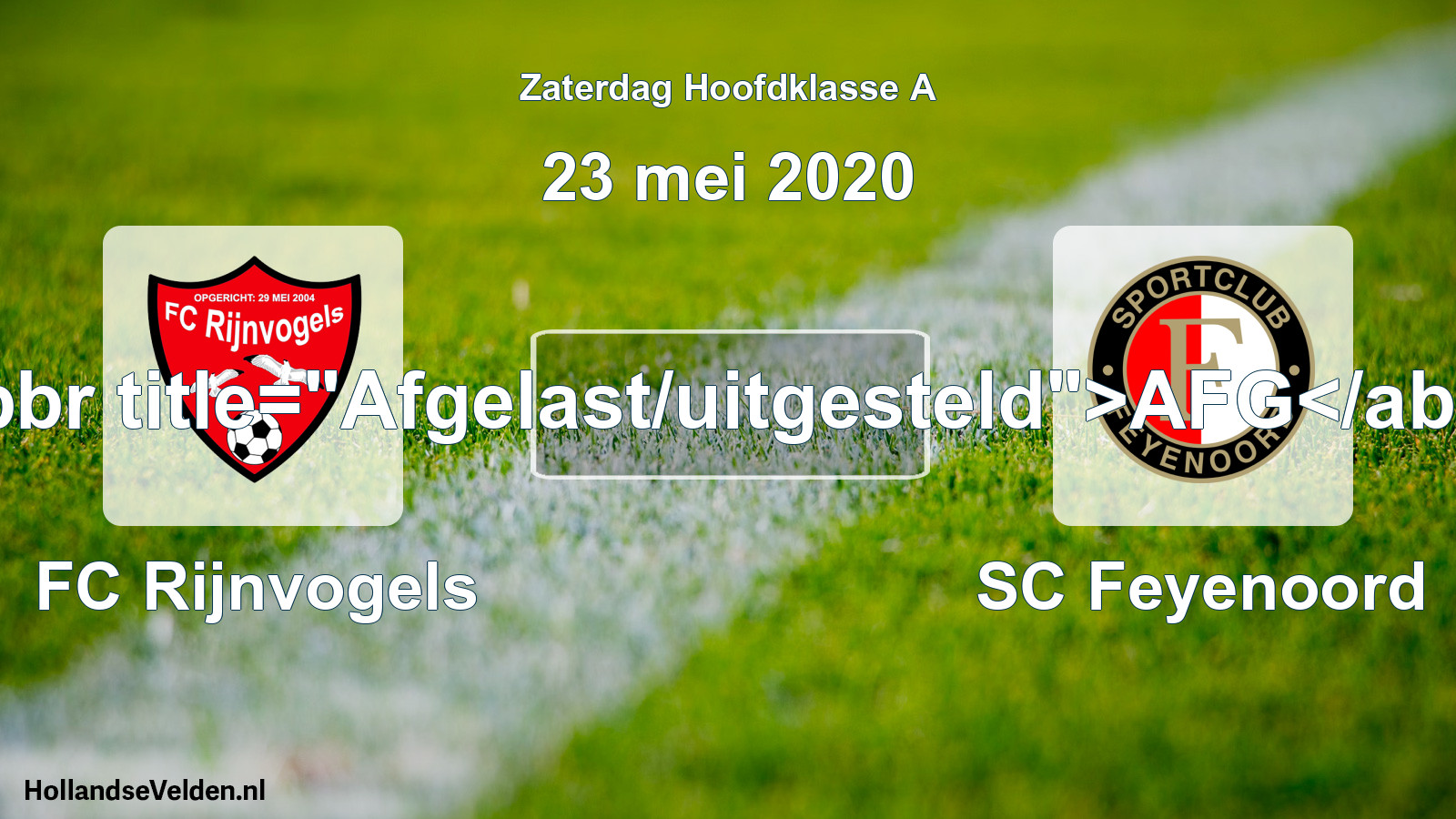Scheduled Match: FC Rijnvogels - SC Feyenoord (23 May 2020)